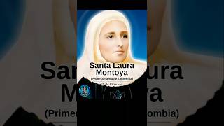 🌹21 de Octubre  Santa Laura Montoya🌹 21deoctubre santalaura santalauramontoya [upl. by Anaicilef]