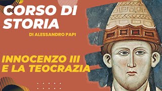 Innocenzo III tra teocrazia eresie e ordini mendicanti [upl. by Soble]