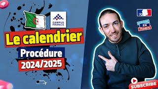 Le calendrier de la procédure 20242025 Campus France Algerie WalidPH [upl. by Vigen102]