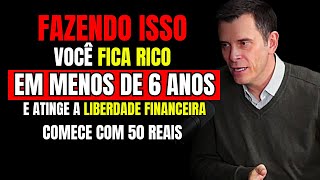 COMO ATINGIR A LIBERDADE FINANCEIRA EM 6 ANOS  GUSTAVO CERBASI LIBERDADE FINANCEIRA [upl. by Akirej]