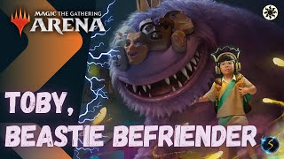 ☀️ Toby Beastie Befriender  MTG Arena  Historic Brawl [upl. by Civ]