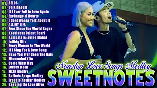 SWEETNOTES Cover Songs 2024💥Sweetnotes Nonstop Playlist 2024💥New OPM Top Hits Songs 2024 [upl. by Nnayar309]