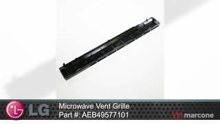 LG Microwave Vent Grille Part  AEB49577101 [upl. by Borden14]