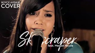 Skyscraper  Demi Lovato Boyce Avenue feat Megan Nicole acoustic cover on Spotify amp Apple [upl. by Gytle652]