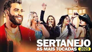 TOP Sertanejo 2023 🌟 Top Sertanejo 2023 Mais Tocadas 🌟 As Melhores Musicas Sertanejas 2023 HD [upl. by Hannasus929]