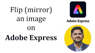 How to flip mirror an image on Adobe Express  Adobe Express Tutorial  Amit Thinks [upl. by Auqenwahs590]