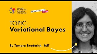 Variational Bayes — TAMARA BRODERICK [upl. by Eiramyelhsa]