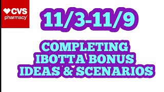 MORE DEALS IBOTTA BONUS IDEAS amp SCENARIOS CVS 113119 [upl. by Fanya]