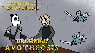 Minecraft Drehmal APOTHEΩSIS S2E12  quotVexing Pathwaysquot [upl. by Fachini]