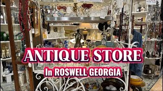 BERCAWS ANTIQUES IN ROSWELL GEORGIA FULL WALKTHROUGH 2024 [upl. by Ytissac]