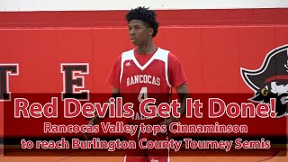 Rancocas Valley 72 Cinnaminson 60  Boys Basketball  Burlington County Tournament Quarterfinal [upl. by Alaik654]