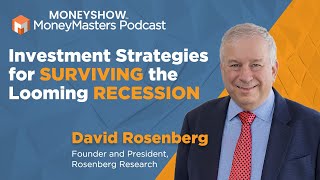 Rosenberg Recession Cancelled Not a Chance Three Investor Strategies for a Deteriorating Economy [upl. by Bennet406]