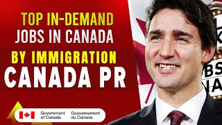 Top InDemand Jobs in Canada Supported by Immigration  Canada Work Visa 202425 [upl. by Sitarski]