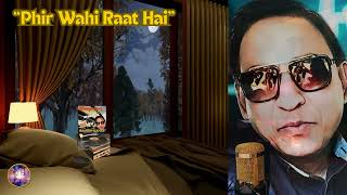 Phir Wahi Raat Hai  Cover  Rajesh Sahae [upl. by Misak]