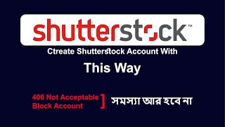 How To Create Shutterstock Contributor Account in 2021  Avoid 406 Not Acceptable Problem [upl. by Akibma]