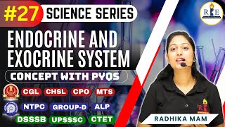 Endocrine and Exocrine system  Science Series  Part27  Brief Concept with PYQs SSC Radhika Mam [upl. by Schilt]