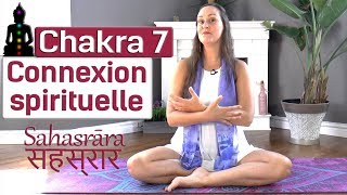 Chakra 7  Connexion spirituelle 144365 [upl. by Newsom]