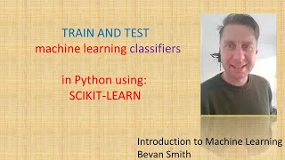 IML10 How to train and test classification models in Python using Scikitlearn [upl. by Gwyneth]