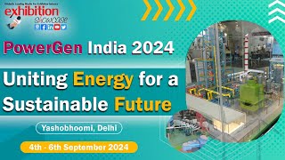 PowerGen India 2024  4th  6th September 2024 at Yashobhoomi [upl. by Sidon]