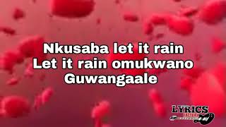 LET IT RAIN BY CHOSEN BECKY Lyrics videolyricsfactory [upl. by Ena]