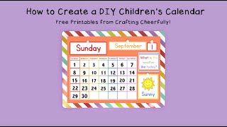 DIY Childrens Calendar  Free Printables from Crafting Cheerfully [upl. by Sergo]