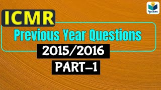 ICMR PREVIOUS YEAR QUESTIONS Part1 [upl. by Irafat]