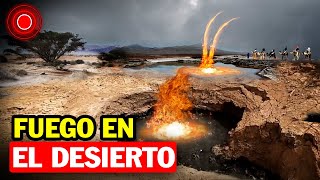 Impacta al Mundo Aterrador Aparece fuego en el agua del desierto De terror [upl. by Cenac]