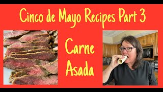 How To MARINATE CARNE ASADA  Cinco de Mayo Party Foods [upl. by Eiliak]