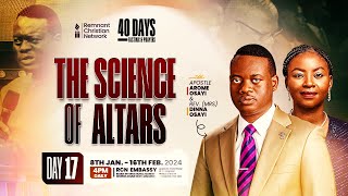 APOSTLE AROME OSAYI  40 DAYS FASTING AND PRAYER  THE SCIENCE OF ALTARS  DAY 17  24TH JAN 2024 [upl. by Ybloc]