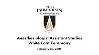 Class of 2025 Anesthesiologist Assistant Studies White Coat Ceremony  Ohio Dominican University [upl. by Selia]