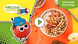 Freche Freunde Kids  Frühstücksideen  Alfreds Apfel Zimt Porridge [upl. by Dinerman128]