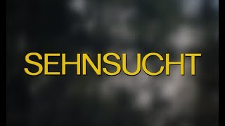 Sehnsucht  DEFATrailer [upl. by Nerak]