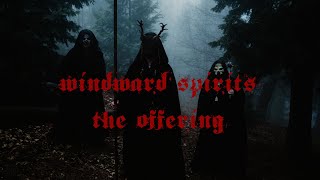 Windward Spirits The Offering  Fantasy Short Film [upl. by Silvestro]