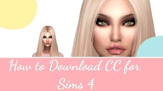 HOW TO DOWNLOAD amp INSTALL CUSTOM CONTENT FOR SIMS 4 🤍 [upl. by Horatio]