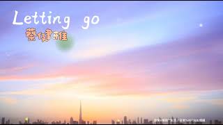 Letting Go蔡健雅 [upl. by Edvard]