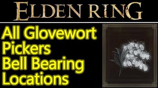 Elden Ring Glovewort Pickers Bell Bearings Location Guide [upl. by Faxon]