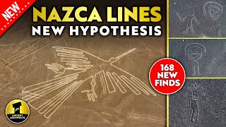 NEW Nazca Lines Hypothesis  168 New Discoveries  Ancient Architects [upl. by Geralda]