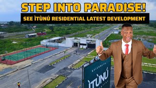 ÌTÙNÚ RESIDENTIAL ESTATE  New Development Update  IBEJU LEKKI LAGOS [upl. by Esnahc709]