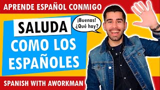 Saludar como los nativos 🇪🇸  10 saludos en español de España [upl. by Agon710]