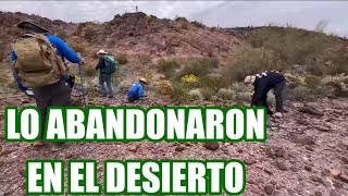 LO ABANDONARON EN EL DESIERTO DE YUMA ARIZONA [upl. by Aicilic]