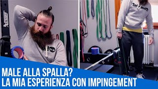 Male alla spalla  La mia riabilitazione post impingement subacromiale con esercizi [upl. by Ahsekram]