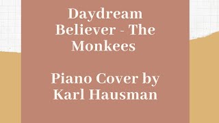 Daydream Believer  The Monkees  Piano Cover by Karl Hausman [upl. by Ronica]