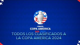 TODOS LOS CLASIFICADOS A LA COPA AMERICA 2024  YT ANZ [upl. by Gaylene]