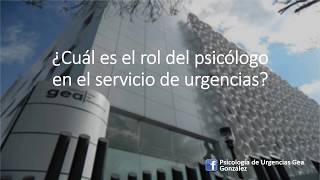 ¿Cuál es el rol del psicólogo en urgencias [upl. by Pietje477]