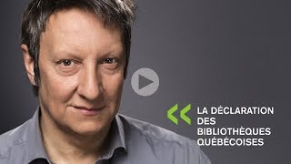 Robert Lepage  La Déclaration des bibliothèques québécoises [upl. by Suollecram]