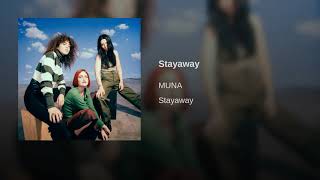 MUNA  Stayaway [upl. by Aizek552]