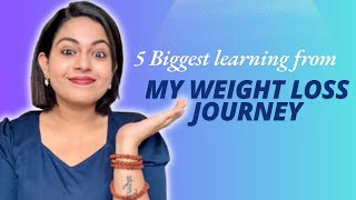 5 Biggest learning from my WEIGHT LOSS JOURNEY  Ashwathi Rejith ❤️ [upl. by Nnayrrehs]