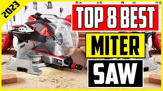 Top 8 Best Miter Saws for Precise Woodworking in 2023 [upl. by Aikenat]