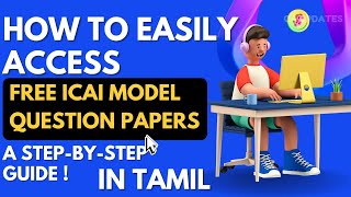 🔑Unlock Free ICAI Model Papers for January 2025 Stepbystep Guide in Tamil  CA updates [upl. by Rothwell]