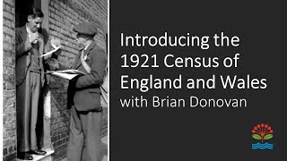 Heritage Talks Introducing the 1921 Census of England and Wales with Brian Donovan [upl. by Giardap266]